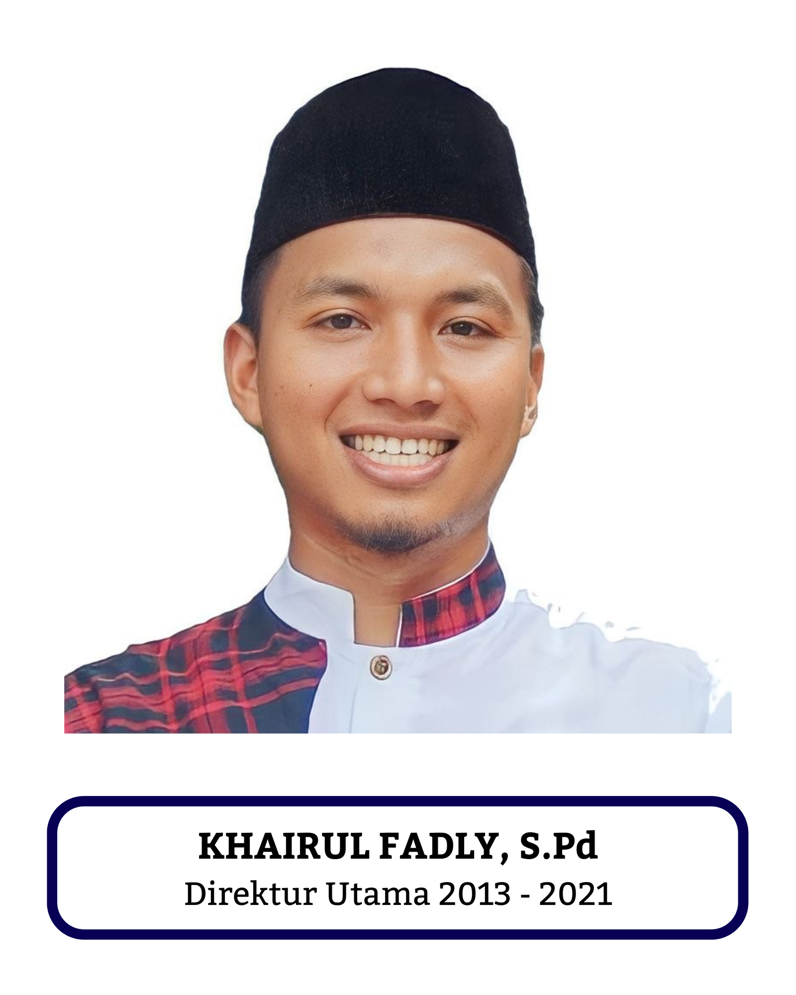Khairul Fadly, S.Pd